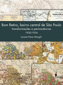 BOM RETIRO, BAIRRO CENTRAL DE SÃO PAULO