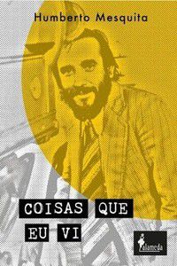 COISAS QUE EU VI