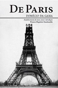 DE PARIS: DOMÍCIO DA GAMA