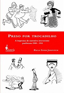 PRESO POR TROCADILHO