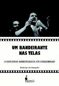 UM BANDEIRANTE NAS TELAS