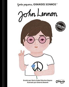 GENTE PEQUENA, GRANDES SONHOS. JOHN LENNON