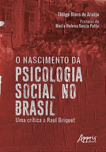 O NASCIMENTO DA PSICOLOGIA SOCIAL NO BRASIL