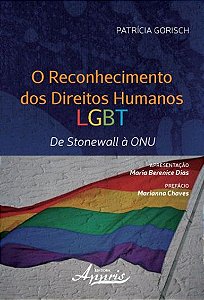 O RECONHECIMENTO DOS DIREITOS HUMANOS LGBT: DE STONEWALL À  ONU