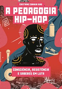 A PEDAGOGIA HIP-HOP