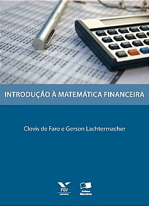 INTRODUÇÃO À MATEMÁTICA FINANCEIRA