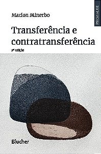 TRANSFERÊNCIA E CONTRATRANSFERÊNCIA