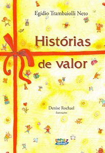 HISTÓRIAS DE VALOR