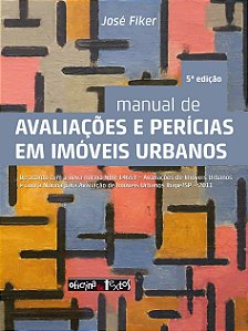 MANUAL DE AVALIAÇÕES E PERÍCIAS EM IMÓVEIS URBANOS