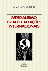 IMPERIALISMO, ESTADO E RELAÇÕES INTERNACIONAIS