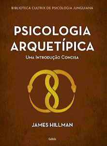 PSICOLOGIA ARQUETÍPICA