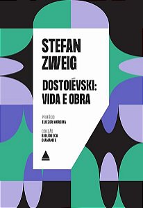 DOSTOIÉVSKI: VIDA E OBRA