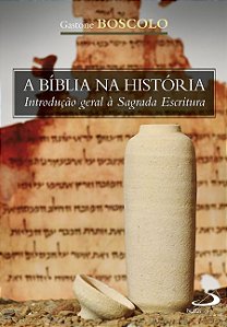 A BÍBLIA NA HISTÓRIA