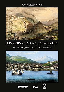 LIVREIROS DO NOVO MUNDO - VOL. 1