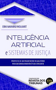 INTELIGÊNCIA ARTIFICIAL E SISTEMAS DE JUSTIÇA