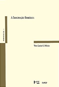 A IMAGINAÇÃO SIMBÓLICA NOS QUATRO ELEMENTOS BACHELARDIANOS - VOL. 1