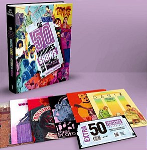OS 50 MAIORES SHOWS DA HISTÓRIA DA MÚSICA (ACOMPANHA 50 PÔSTERES DESTACÁVEIS EXCLUSIVOS!)
