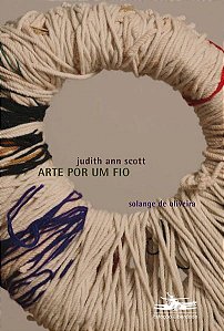ARTE POR UM FIO: JUDITH ANN SCOTT - VOL. 2