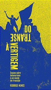 DO TRANSE À VERTIGEM