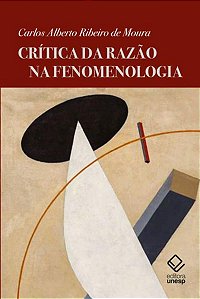 CRÍTICA DA RAZÃO NA FENOMENOLOGIA