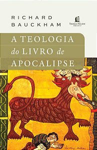 A TEOLOGIA DO LIVRO DE APOCALIPSE