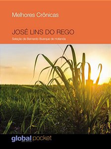 MELHORES CRÔNICAS JOSÉ LINS DO REGO