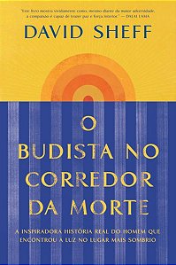O BUDISTA NO CORREDOR DA MORTE