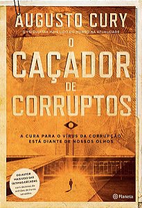 O CAÇADOR DE CORRUPTOS