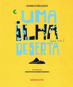 UMA ILHA (NÃO TÃO) DESERTA