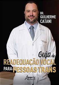 GUIA DE READEQUAÇÃO VOCAL PARA PESSOAS TRANS