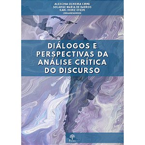 DIÁLOGOS E PERSPECTIVAS DA ANÁLISE CRÍTICA DO DISCURSO
