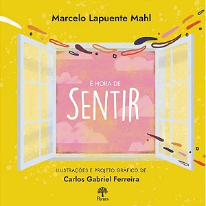 É HORA DE SENTIR
