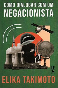 COMO DIALOGAR COM UM NEGACIONISTA