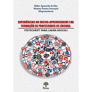 EXPERIÊNCIAS NO ENSINO-APRENDIZAGEM E NA FORMAÇÃO DE PROFESSORES DE LÍNGUAS