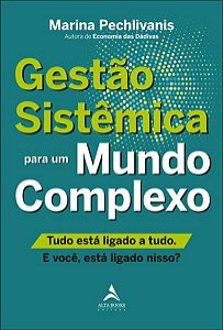 GESTÃO SISTÊMICA PARA UM MUNDO COMPLEXO