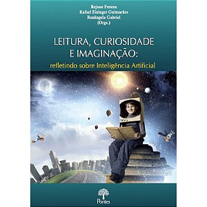 LEITURA, CURIOSIDADE E IMAGINAÇÃO