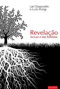 REVELAÇÃO DA LUZ E DAS SOMBRAS