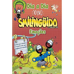 DIA A DIA COM SMILINGÜIDO - EMOÇÕES