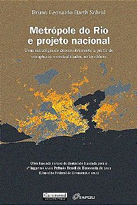 METRÓPOLE DO RIO E PROJETO NACIONAL