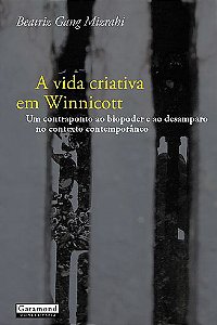 A VIDA CRIATIVA EM WINNICOTT