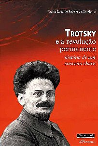 TROTSKY E A REVOLUÇÃO PERMANENTE