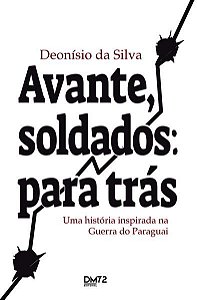 AVANTE, SOLDADOS: PARA TRÁS