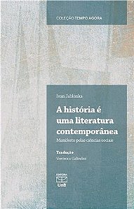 A HISTÓRIA É UMA LITERATURA CONTEMPORÂNEA