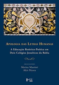 APOLOGIA DAS LETRAS HUMANAS - VOL. 1