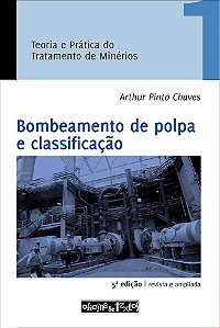 BOMBEAMENTO DE POLPA E CLASSIFICAÇÃO - VOL. 1
