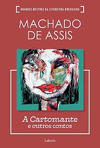A CARTOMANTE E OUTROS CONTOS