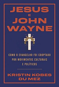 JESUS E JOHN WAYNE