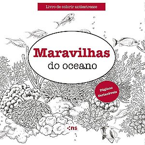 MARAVILHAS DO OCEANO - LIVRO DE COLORIR ANTIESTRESSE