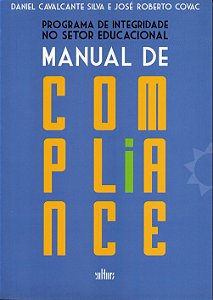 PROGRAMA DE INTEGRIDADE NO SETOR EDUCACIONAL - MANUAL DE COMPLIANCE