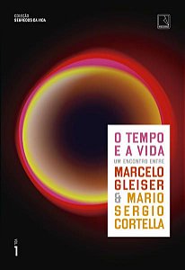O TEMPO E A VIDA (VOL. 1 SEGREDOS DA VIDA)
